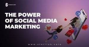 The Power of Social Media Marketing