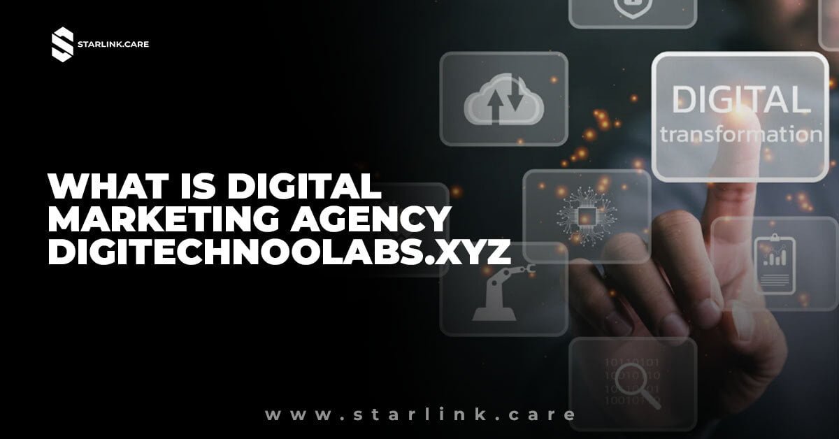 What is Digital Marketing Agency Digitechnoolabs.xyz