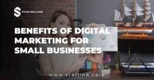 Benefits of Digital Marketing For Small Businesses