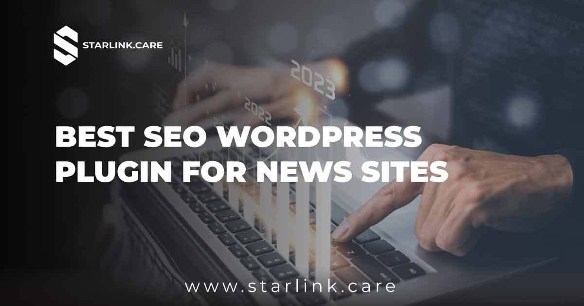 Best Seo Wordpress Plugin for News Sites