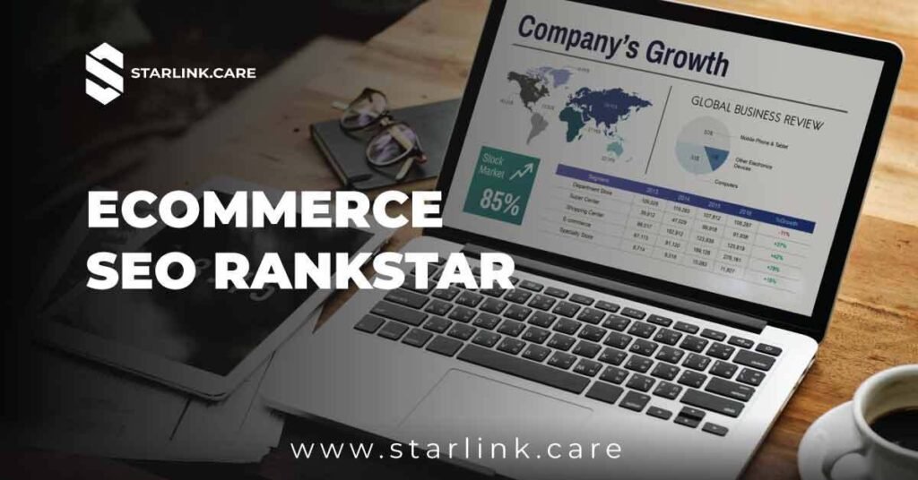 Ecommerce Seo Rankstar - Enhance Your Growth