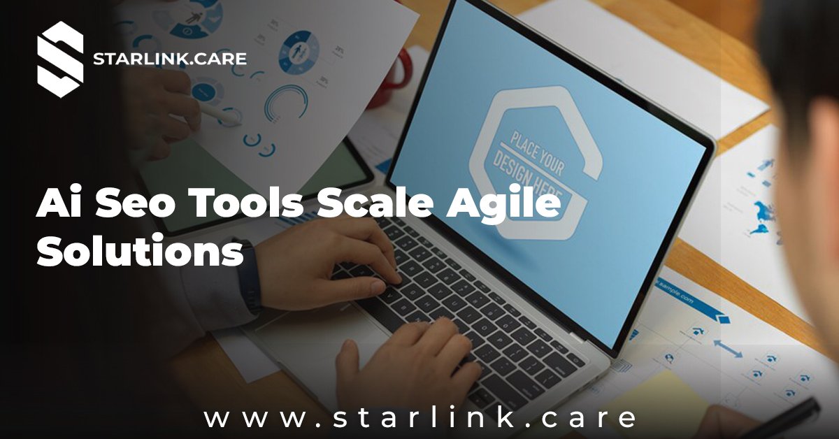 Ai Seo Tools Scale Agile Solutions