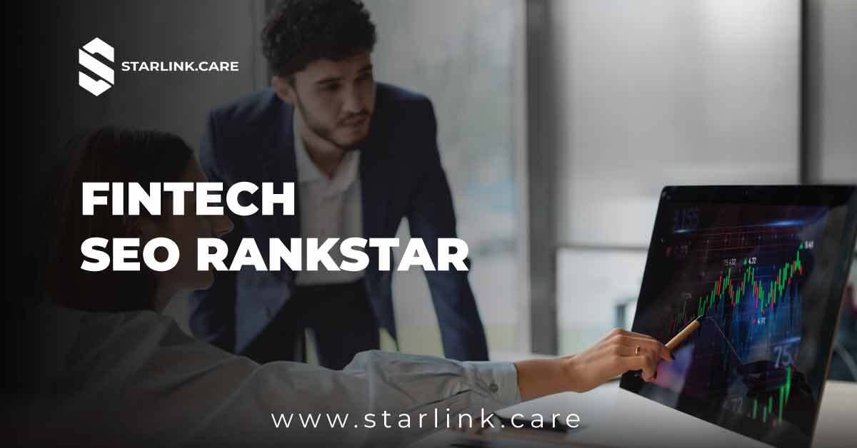 Fintech Seo Rankstar​ Elevate Your Ranking