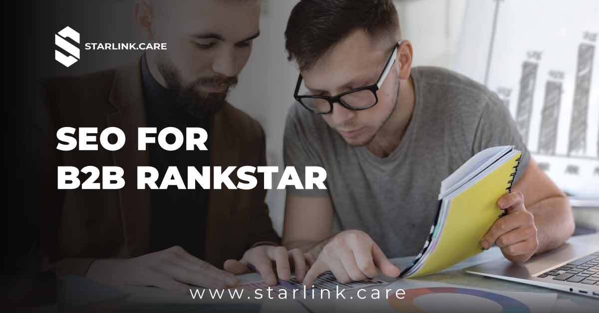 SEO for B2B Rankstar - Drive Growth Fast