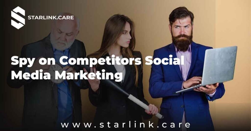 Spy on Competitors Social Media Marketing Strategy Guide