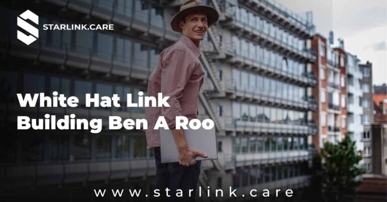 White Hat Link Building Ben A Roo Long-Term SEO Wins